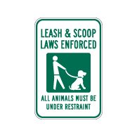 Leash and Scoop Laws Enforced Sign - 12x18