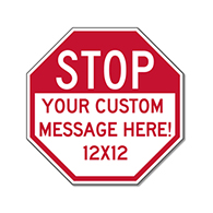 Customized STOP Signs for Sale - 12x12