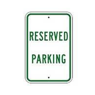 Reserved Parking Signs - 12x18 - Reflective Rust-Free Heavy Gauge Aluminum Reserved Parking Signs