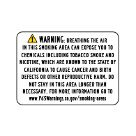 Proposition 65 Designated Smoking Area Warning Sign - 14x10 - Outdoor rated Non-Reflective aluminum Smoking Area Warning Signs