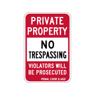 California Penal Code Private Property No Trespassing Sign - 18x12 - Reflective rust-free heavy-gauge aluminum No Trespassing Signs
