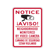 Bilingual English-Spanish Notice Neighborhood Monitored By Video Camera Sign- 18x24 - Reflective Rust-Free Heavy Gauge Aluminum Video Surveillance Signs