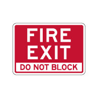 Fire Exit Do Not Block Sign - 14x10 - Outdoor rated Non-Reflective Aluminum Emergency Exit Property Management Warning Signs