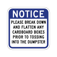 Notice Please Break Down And Flatten Boxes Sign - 12x12 - Made with 3M Reflective Rust-Free Heavy Gauge Durable Aluminum available at STOPSignsAndMore.com