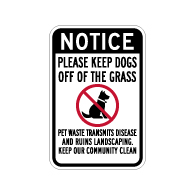 Notice Please Keep Dogs Of Off Grass Sign - 12x18 - Made with Non-Reflective Sheeting and Rust-Free Heavy Gauge Durable Aluminum available at STOPSignsAndMore.com
