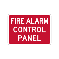 Fire Alarm Control Panel Sign - 14x10 - Made with Engineer Grade Reflective Rust-Free Heavy Gauge Durable Aluminum available at STOPSignsAndMore.com