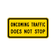 StopSignsAndMore manufactures custom Warning Traffic signs and Cross Traffic Signs to suit your safety needs.  Shop our stock now or put in a custom your design!