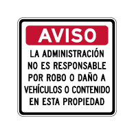 Spanish Management Not Responsible For Theft Or Damage Sign - 24x24 - Made with Reflective Vinyl, Rust-Free Heavy Gauge Aluminum Available at STOPSignsAndMore.com