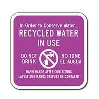 Recycled Water In Use Bilingual Sign - 18x18