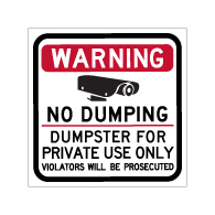 Warning No Dumping Dumpster For Private Use Only Magnetic Sign - 8x8- Made with Reflective Magnum Magnetics 30 Mil Material available from StopSignsandMore.com