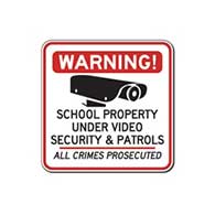 School Property Under Video Security & Patrols All Crimes Prosecuted Signs - 18x18 - Reflective heavy-gauge (.063) aluminum School Security Signs