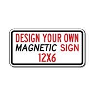 Custom Reflective and Magnetic Full Color Signs - 12x6 Size - Reflective Magnet Signs for Car Doors and Other Metal Surfaces