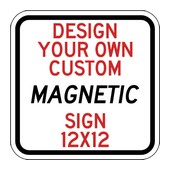Custom Reflective and Magnetic Sign - 12x12 Size - Full Color Reflective Magnet Signs for Car Doors and Other Metal Surfaces