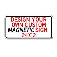 Design Your Own Custom Reflective and Magnetic Sign - 24x12 Size - Full Color Reflective Magnet Signs for Car Doors and Other Metal Surfaces