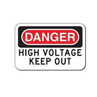 Danger High Voltage Keep Out Signs - 18x12