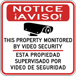 Bilingual Property Monitored By Video Security Signs - 18x18 - Reflective Rust-Free Heavy Gauge Aluminum Bilingual Video Surveillance Signs