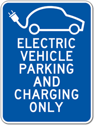 Electric Vehicle Parking And Charging Only Sign - 18x24 - Reflective Rust-Free Heavy Gauge Aluminum Electric Vehicle Parking Lot Signs