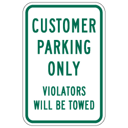 Customer Parking Only Signs Violators Will Be Towed - 12x18 - A Reflective Rust-Free Heavy Gauge Aluminum Parking Sign