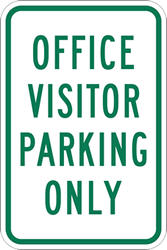 Office Visitor Parking Only Signs - 12x18