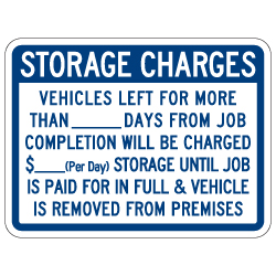 Vehicle Storage Charges Sign - Single-Faced - 24x18 - Non-Reflective, Heavy-Gauge Rust-Free Aluminum Auto Repair Rates Sign