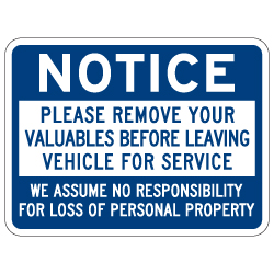 Notice Remove Valuables From Vehicle Auto Service Sign - 24x18 - Non-Reflective, Heavy-Gauge Rust-Free Aluminum Auto Service Signs available from STOPSignsAndMore.com