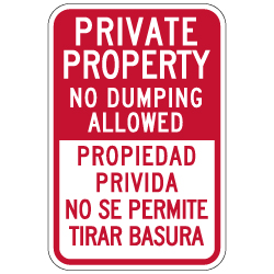 Bilingual Private Property No Dumping Sign - 12x18 - Made with Reflective Rust-Free Heavy Gauge Durable Aluminum availble from StopSignsandMore.com