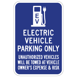 Electric Vehicle Parking Only Tow Away Sign - 12x18 - Made with Engineer Grade Reflective Rust-Free Heavy Gauge Durable Aluminum available at STOPSignsAndMore.com