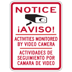 Bilingual English-Spanish Notice All Activities Monitored By Video Camera Signs- 18x24 - Reflective Rust-Free Heavy Gauge Aluminum Video Surveillance Signs