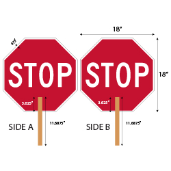 Two-Sided Paddle STOP Signs - 18x18 - Engineer Grade Prismatic Reflective Light-Weight Aluminum STOP Sign on Wood Handle
